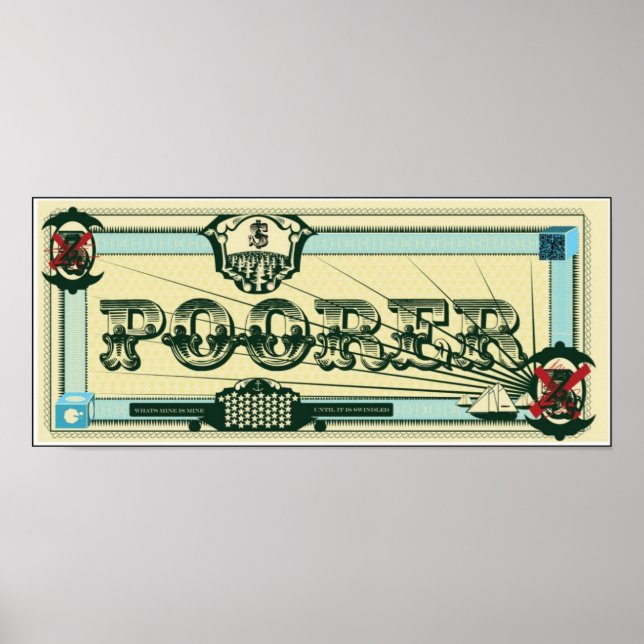 POORER Poster by KNEW! Designs (Front)