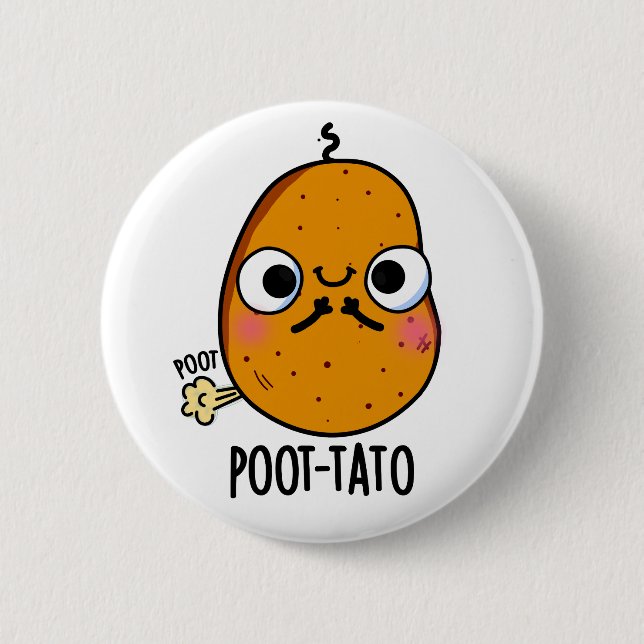 Poot-tato Funny Farting Potato Pun  6 Cm Round Badge (Front)