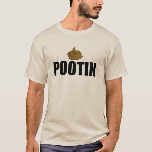 Pootin T-Shirt (Front)