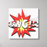 Pop Art Comic Bang! Canvas Print<br><div class="desc">This retro comic style Bang! is perfect for any super hero collector or fan boy. The bright graphics have hard lines & bold colouring.</div>
