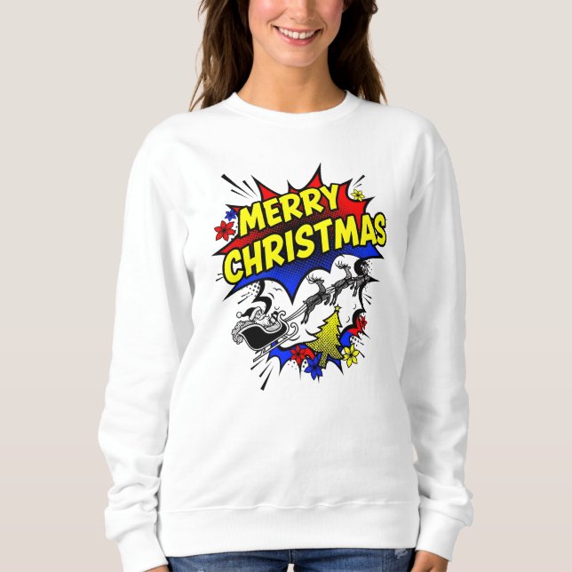 Pop Art Comic Book Style Merry Christmas Sweatshirt (Front)