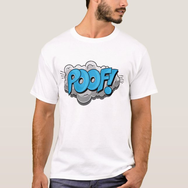 Pop Art Comic Poof! T-Shirt (Front)