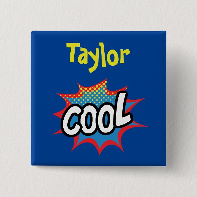 Pop art cool design 15 cm square badge (Front)