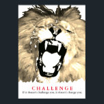 Pop Art Lion Motivational Challenge Vintage Sepia Poster<br><div class="desc">Motivational Quotes Posters - Face of King Lion - Motivational Challenge / Confidence Digital Animal Artwork - Lion Eyes Pop Art Image - Big Cats Digital Images</div>