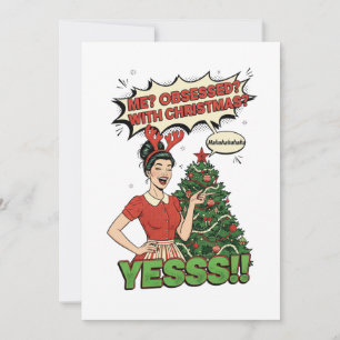 Pop Art "Obsessed With Christmas" Funny  Holiday Card