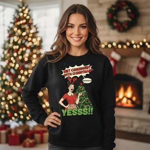 Pop Art "Obsessed With Christmas" Funny Holiday Sweatshirt