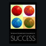 Pop Art Success Motivational Basketball Stylish Poster<br><div class="desc">Sport Themed Digitally Edited Art - Basketball Poster Print - Digital Comic Style Artwork - College Pop Art - Computer Images - The only way to do great work is to love what you do.</div>