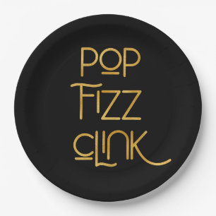 Pop Fizz Clink Elegant Typography Birthday Paper Plate