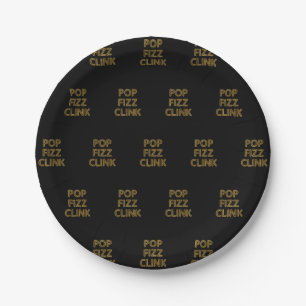Pop Fizz Clink Modern Typography New Year's Eve Paper Plate