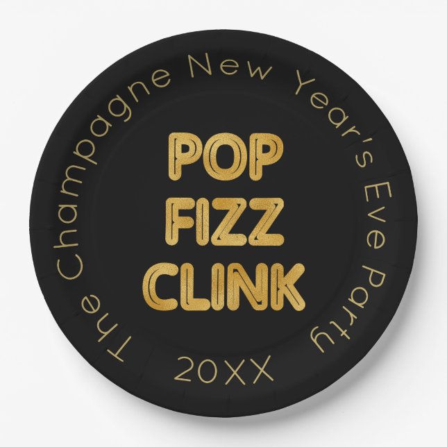 Pop Fizz Clink Modern Typography New Year's Eve Paper Plate (Front)