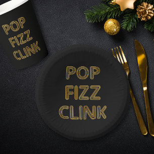Pop Fizz Clink Modern Typography New Year's Eve Paper Plate