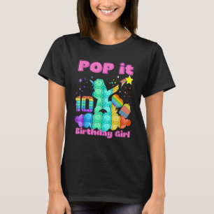 Pop i for girls birthday 10 Year Old Fidget Toy 10 T-Shirt