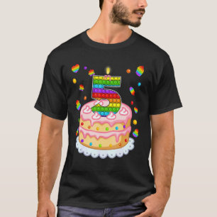 Pop It 5th Birthday Cake Girls Boys 5th Years Old T-Shirt