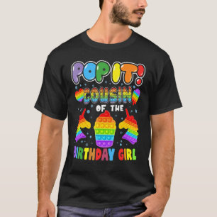 Pop It Cousin Of The Birthday Girl Kids Family Mat T-Shirt