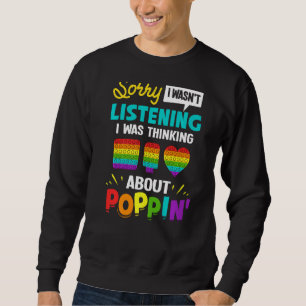 Pop It Fidget Toy Game Funny Stress Bubble 1 Sweatshirt