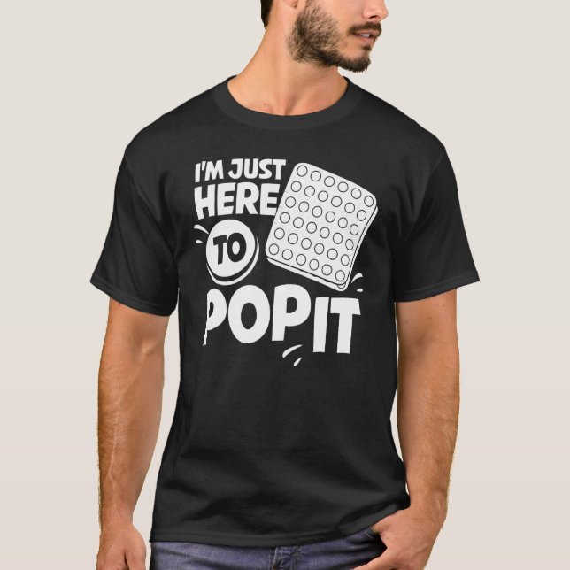 Pop It Fidget Toy Game Funny Stress Bubble 1 T-Shirt (Front)