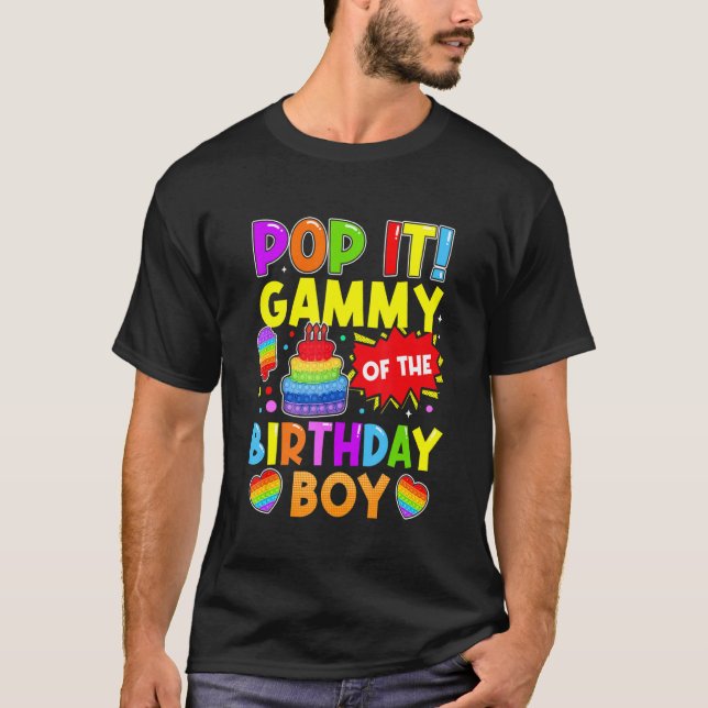 Pop It Gammy Of The Birthday Boy Fidget Kids Famil T-Shirt (Front)