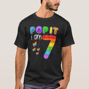 Pop It I am 7 Years old 7th Birthday Fidget Kids B T-Shirt