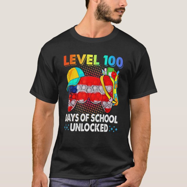 Pop It Level 100 Days Of School Unlocked Video Gam T-Shirt (Front)