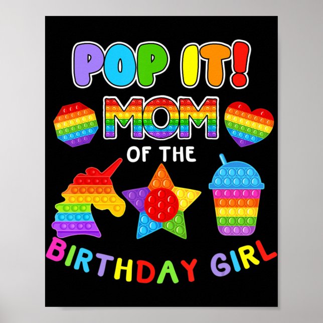 Pop It Mum Of The Birthday Girl Fidget Kids Family Poster (Front)