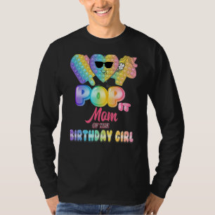 Pop It Mum Of The Birthday Girl Fidgets Bday Party T-Shirt