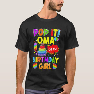 Pop It Oma Of The Birthday Girl Fidget Kids Family T-Shirt