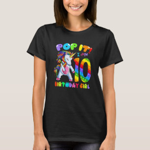 Pop It Unicorn 10th Birthday Girl I'm 10 Years Old T-Shirt