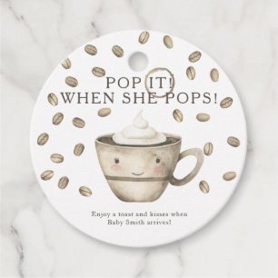 Pop it when she pops! Coffee baby shower Favour Tags