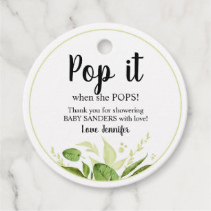 Pop it when she Pops Favour Tags Greenery Pop it