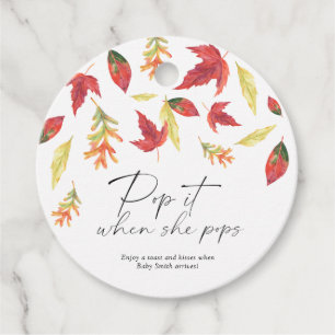 Pop it when she pops - leaf fall - favour tags