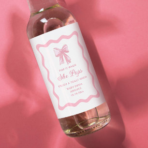 Pop it when she pops Pink Coquette Bow Baby Shower Wine Label