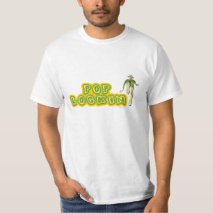 Pop Lockin T-Shirt