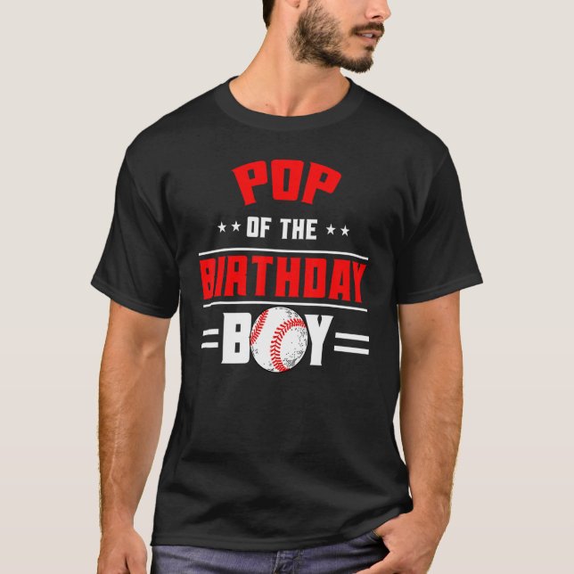 Pop Of The Birthday Boy Baseball Theme Family Bday T-Shirt (Front)