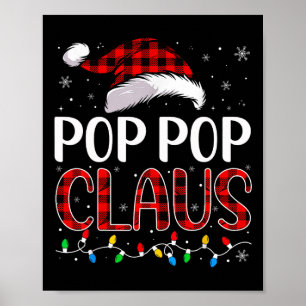 Pop Pop Claus Christmas Lights Matching Family Xma Poster
