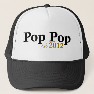 Pop Pop est 2012 Trucker Hat