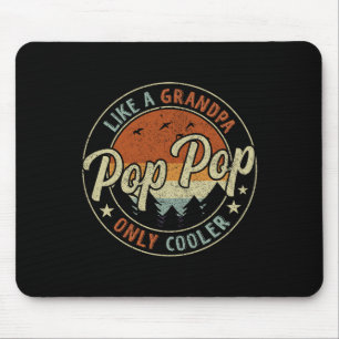 Pop Pop Like A Grandpa Only Cooler Vintage Retro F Mouse Pad