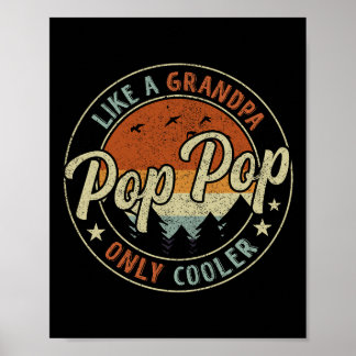 Pop Pop Like A Grandpa Only Cooler Vintage Retro F Poster