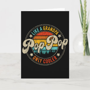 Pop Pop Only Cooler Vintage For Grandpa Fathers Da Card