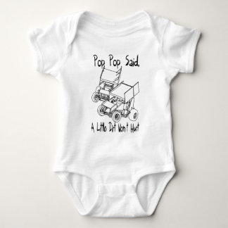 Pop Pop said A Little Dirt won't hurt Baby Bodysuit