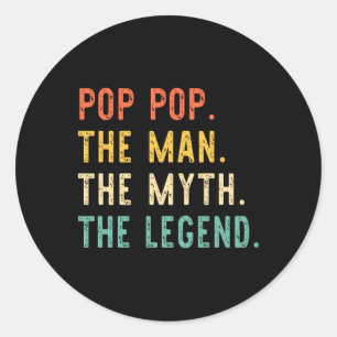 Pop-pop The Man Myth Legend Fathers Day Vintage Re Classic Round Sticker