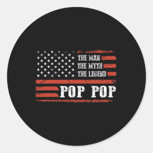 Pop-pop The Man The Myth The Legend Funny Gift For Classic Round Sticker