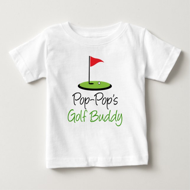 Pop-Pop's Golf Buddy Baby T-Shirt (Front)