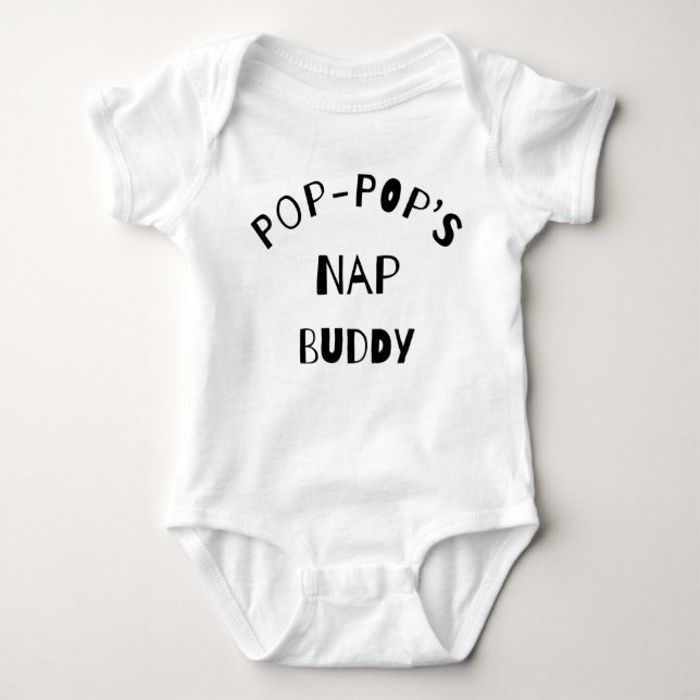 Pop pop's nap buddy outfit baby bodysuit (Front)