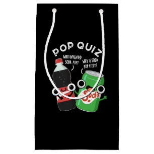Pop Quiz Funny Soda Pop Pun Dark BG Small Gift Bag