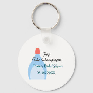Pop the Champagne blue bridal shower add name date Key Ring
