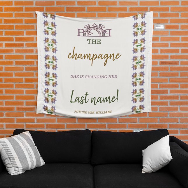 Pop the Champagne-changing last name Bridal Shower Tapestry (She’s changing her last name — let’s toast to forever)