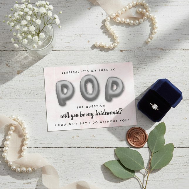 Pop The Question | Will You Be My Bridesmaid? Invitation (Creator Uploaded)
