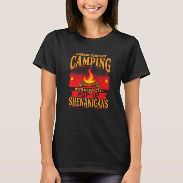 Pop Up Camper Shenanigans Camping T-Shirt (Front)