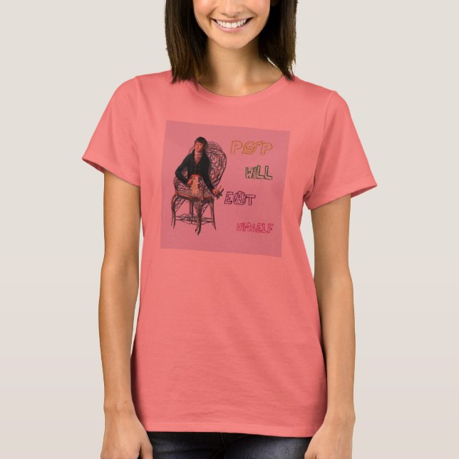 Pop will eat himself T-Shirt (Front)