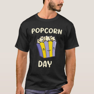 Popcorn National Day Design For Popcorn Lovers T-Shirt